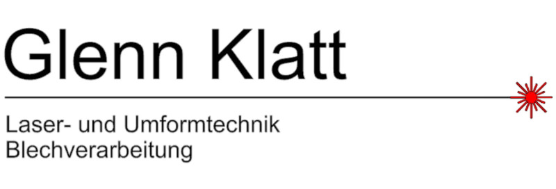Glenn Klatt - Laser- und Umformtechnik, Blechverarbeitung